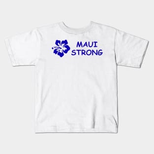 Maui Strong Sticker, Maui Strong Lahaina Support Sticker, Lahaina Hawaii Wildfire Support Sticker, Aloha Lahaina, Waterproof Sticker Kids T-Shirt